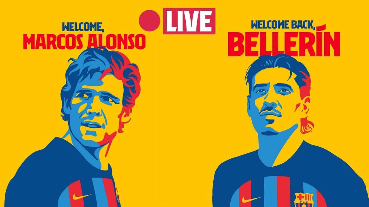 LIVE: Follow the presentation of Bellerín and Marcos Alonso with Barça