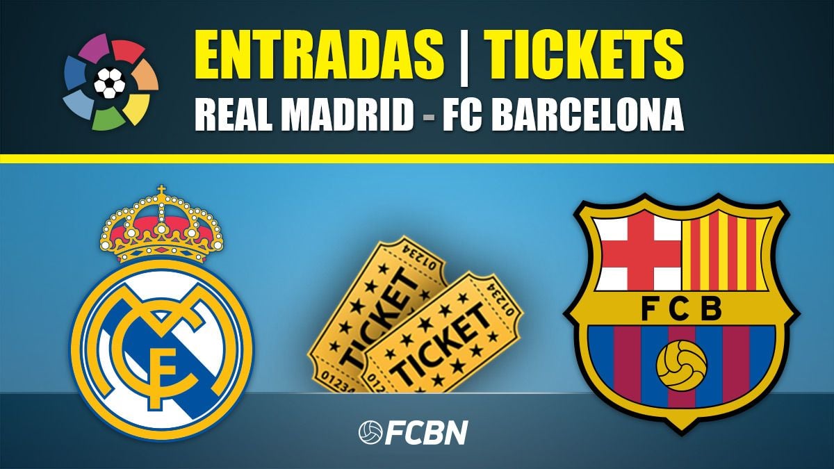 entradas real madrid barcelona