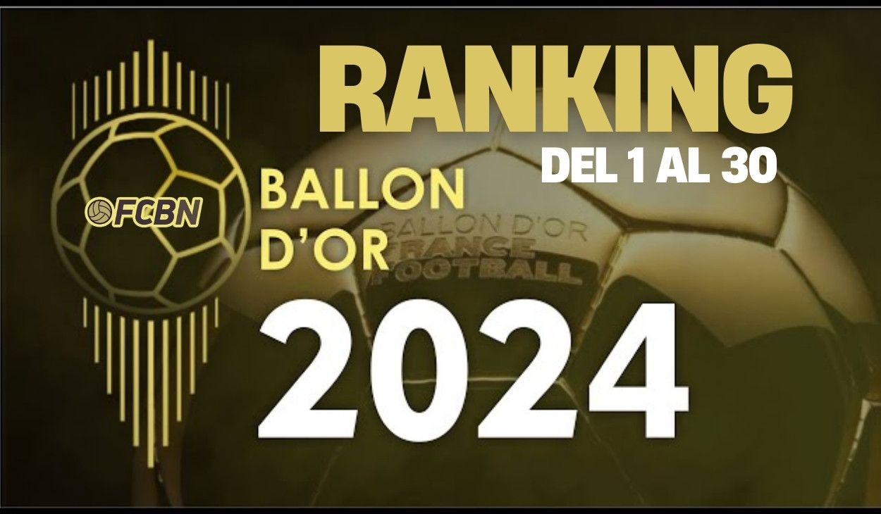 Balón de Oro 2024: Clasificación completa del 1 al 30