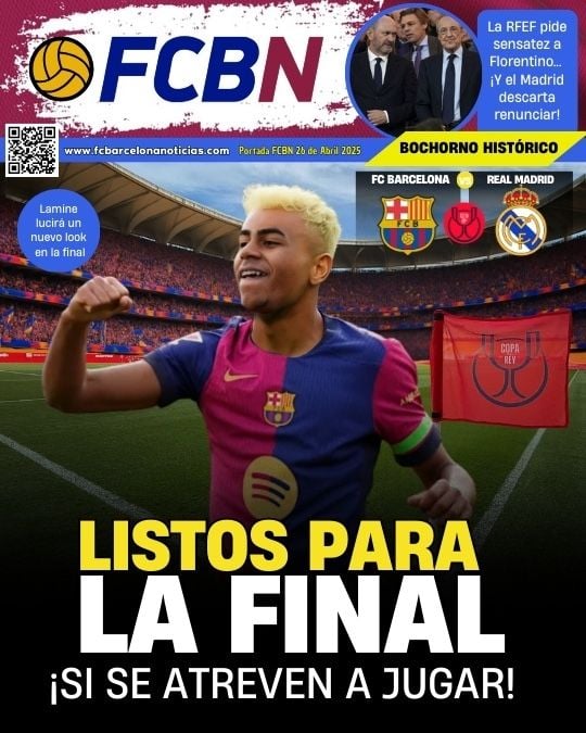 FCBN Cover 04/26/2025 Copa del Rey Final Barça-Madrid FCBN Cover 04/26/2025 Copa del Rey Final Barça-Madrid