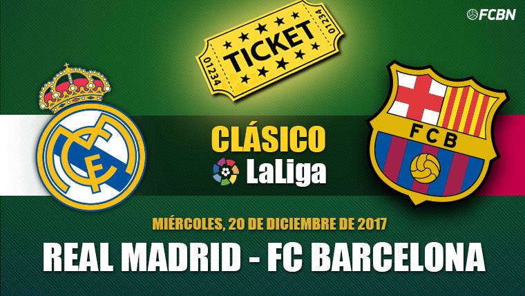 Entradas Real Madrid vs FC Barcelona - El Clásico